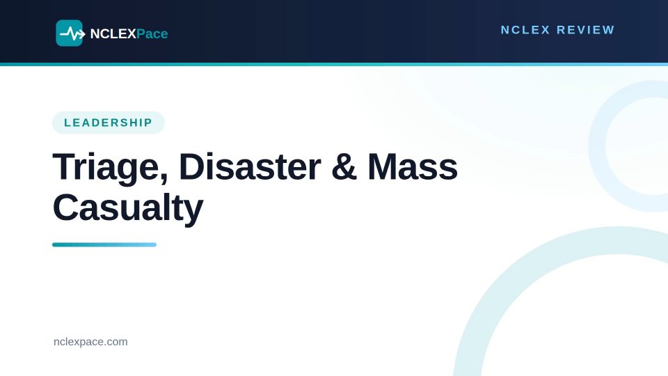 Triage, Disaster and Mass Casualty