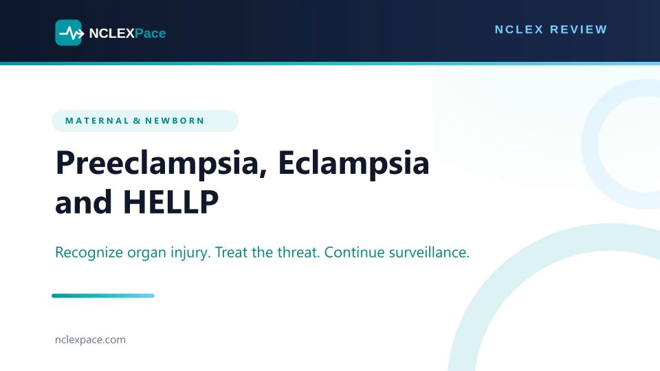 Preeclampsia, Eclampsia and HELLP